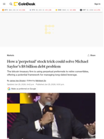 How Strive’s new ‘perpetual’ stock trick could solve Michael Saylor’s $8 billion debt problem