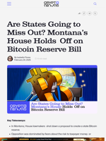 Are States Going to Miss Out? Montana’s House Holds Off on Bitcoin Reserve Bill – CryptoNinjas