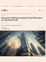 Ethereum’s Wall Street moment: Why ETH traders are clued into $2.8K - AMBCrypto