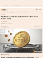 Starknet: $35M STRK sell-off follows 30% crash - What's next? - AMBCrypto