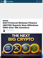 DeFi Protocol Mutuum Finance (MUTM) Reports New Milestone With Over 19K Investors - TechBullion