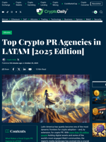 Top Crypto PR Agencies in LATAM [2025 Edition] - Crypto Daily