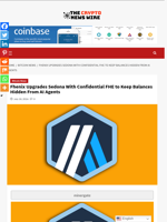 Fhenix Upgrades Sedona With Confidential FHE to Keep Balances Hidden From AI Agents - The Crypto News Wire