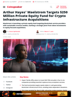 Arthur Hayes' Maelstrom Targets $250 Million Private Equity Fund for Crypto Infrastructure Acquisitions - Coinspeaker