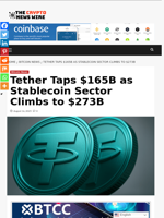 Tether Taps $165B as Stablecoin Sector Climbs to $273B - The Crypto News Wire