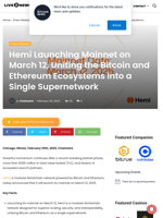 Hemi Launching Mainnet on March 12, Uniting the Bitcoin and Ethereum Ecosystems Into a Single Supernetwork | Live Bitcoin News