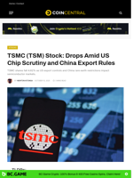 TSMC (TSM) Stock: Drops Amid US Chip Scrutiny and China Export Rules - CoinCentral