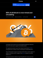 95% of all bitcoin is now mined and circulating