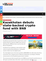 Kazakhstan debuts state-backed crypto fund with BNB - The Crypto News Wire