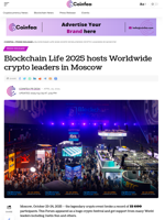 Blockchain Life 2025 hosts Worldwide crypto leaders in Moscow - Coinfea