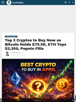 Top 3 Cryptos to Buy Now as Bitcoin Holds $75.5K, ETH Tops $2,350, Pepeto Fills - TechBullion