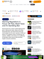 iGaming Regulations in Focus: UK Fees, Brazil Taxes and X’s Gambling Ban – Regulation Bitcoin News