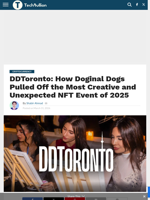 DDToronto: How Doginal Dogs Pulled Off the Most Creative and Unexpected NFT Event of 2025 - TechBullion