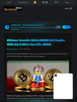 Bitdeer Unveils SEALMINER DL1 Hydro With 52.5 GH/s for LTC, DOGE - Blockchain.News