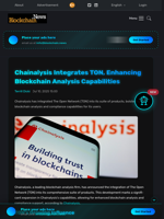 Chainalysis Integrates TON, Enhancing Blockchain Analysis Capabilities - Blockchain.News