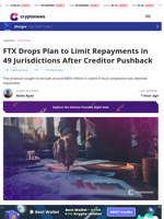 FTX Drops Plan to Limit Repayments in 49 Jurisdictions After Creditor Pushback
