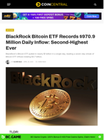 BlackRock Bitcoin ETF Records $970.9 Million Daily Inflow: Second-Highest Ever - CoinCentral