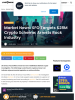 Market News: SFO Targets $28M Crypto Scheme: Arrests Rock Industry | Live Bitcoin News