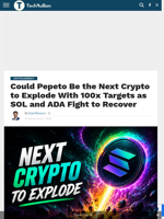 Could Pepeto Be the Next Crypto to Explode With 100x Targets as SOL and ADA Fight to Recover - TechBullion