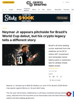 Neymar Jr appears pitchside for Brazil's World Cup debut, but his crypto legacy tells a different story