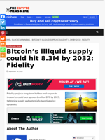 Bitcoin’s illiquid supply could hit 8.3M by 2032: Fidelity - The Crypto News Wire