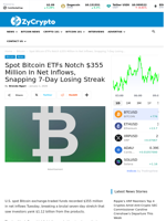Spot Bitcoin ETFs Notch $355 Million In Net Inflows, Snapping 7-Day Losing Streak ⋆ ZyCrypto