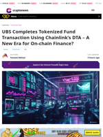UBS Completes Tokenized Fund Transaction Using Chainlink’s DTA