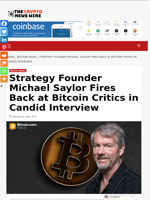 Strategy Founder Michael Saylor Fires Back at Bitcoin Critics in Candid Interview - The Crypto News Wire