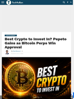 Best Crypto to Invest In? Pepeto Gains as Bitcoin Perps Win Approval - TechBullion
