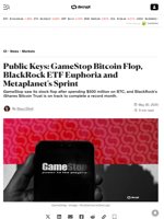 Public Keys: GameStop Bitcoin Flop, BlackRock ETF Euphoria and Metaplanet's Sprint - Decrypt