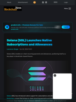 Solana (SOL) Launches Native Subscriptions and Allowances - Blockchain.News