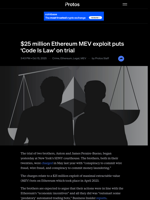 $25 million Ethereum MEV exploit puts ‘Code Is Law’ on trial