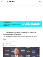 U.S. lawmakers dig into tokenizing securities as Trump ties muddy waters