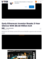 Early Ethereum Investor Breaks 3-Year Silence With $9.48 Million Exit - U.Today