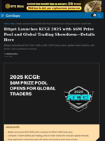 Bitget Launches KCGI 2025 with $6M Prize Pool and Global Trading Showdown—Details Here