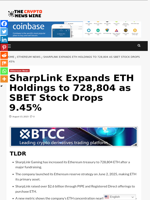 SharpLink Expands ETH Holdings to 728,804 as SBET Stock Drops 9.45% - The Crypto News Wire