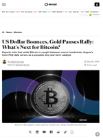 US Dollar Bounces, Gold Pauses Rally: What’s Next for Bitcoin? - Decrypt