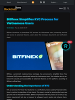 Bitfinex Simplifies KYC Process for Vietnamese Users - Blockchain.News