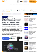 Digital Asset Treasury Firm Solmate Debuts With Ark Invest and RockawayX Backing – Crypto News Bitcoin News