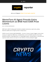 MemeToro AI Agent Presale Gains Momentum as BNB Hack $36K Prize Looms