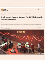 4 sell signals flash on Bitcoin – Are BTC bulls finally running out of gas? - AMBCrypto