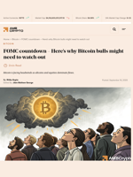 FOMC countdown - Here's why Bitcoin bulls might need to watch out - AMBCrypto