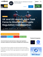 UK and US Launch Joint Task Force to Strengthen Crypto Regulation Collaboration | Live Bitcoin News