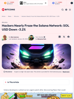Hackers Nearly Froze the Solana Network: SOL USD Down -3.2%