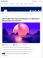 Will Smart Money Rescue PUMP Price’s 57% Breakout Attempt?