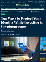 Top Ways to Protect Your Identity While Investing in Cryptocurrency - Crypto Daily