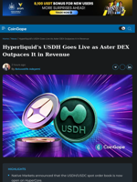 Hyperliquid’s USDH Goes Live as Aster DEX Outpaces It in Revenue