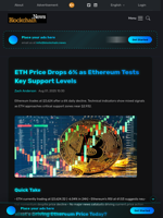 ETH Price Drops 6% as Ethereum Tests Key Support Levels - Blockchain.News