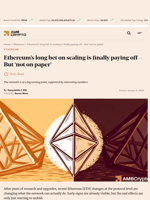 Ethereum’s long bet on scaling is finally paying off - But 'not on paper' - AMBCrypto