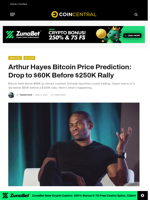 Arthur Hayes Bitcoin Price Prediction: Drop to $60K Before $250K Rally - CoinCentral